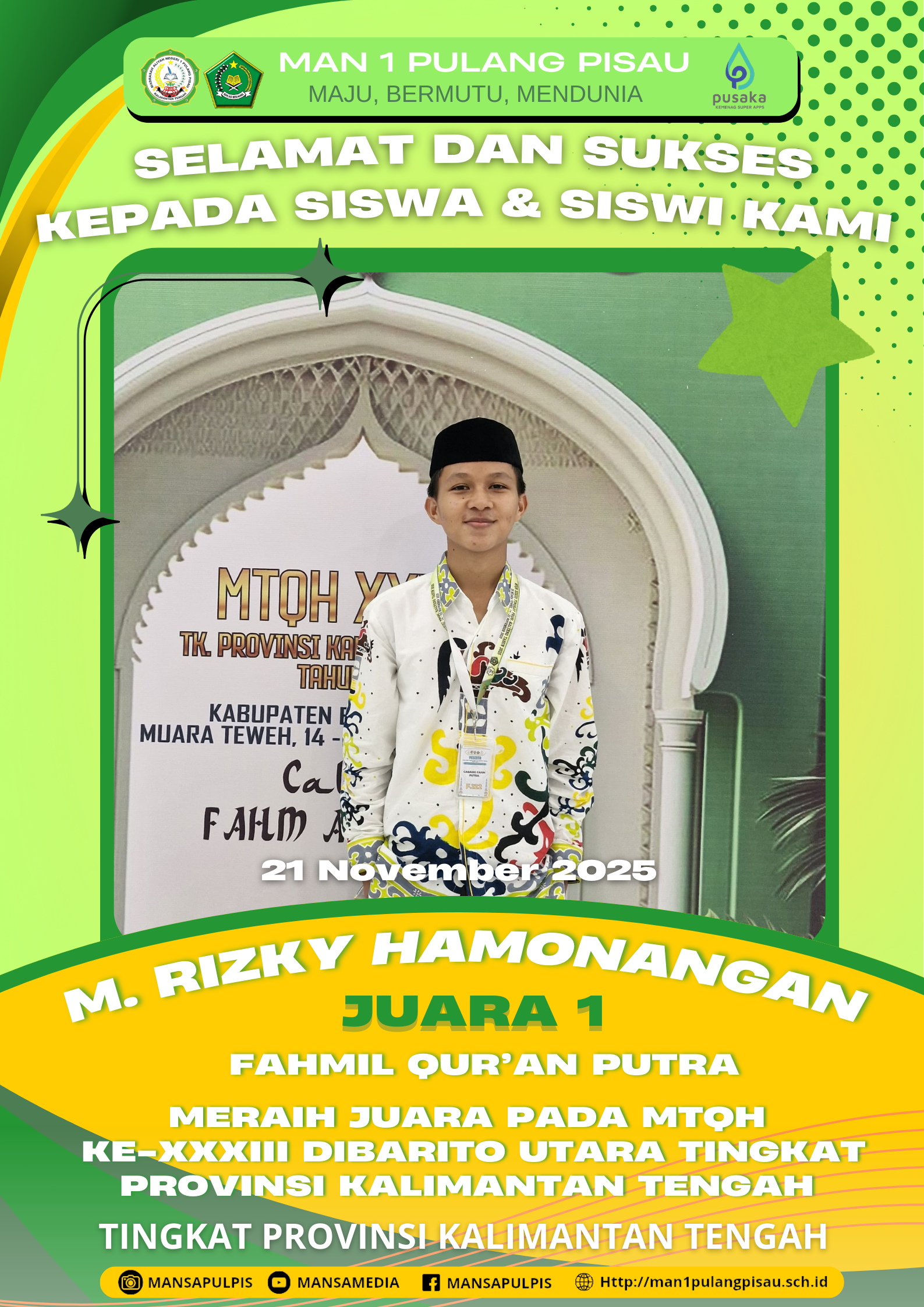 SISWA MAN 1 PULANG PISAU PLUS KETERAMPILAN BERHASIL MERAIH JUARA 1 FAHMIL QUR`AN PUTRA TINGKAT PROVINSI KALIMANTAN TENGAH